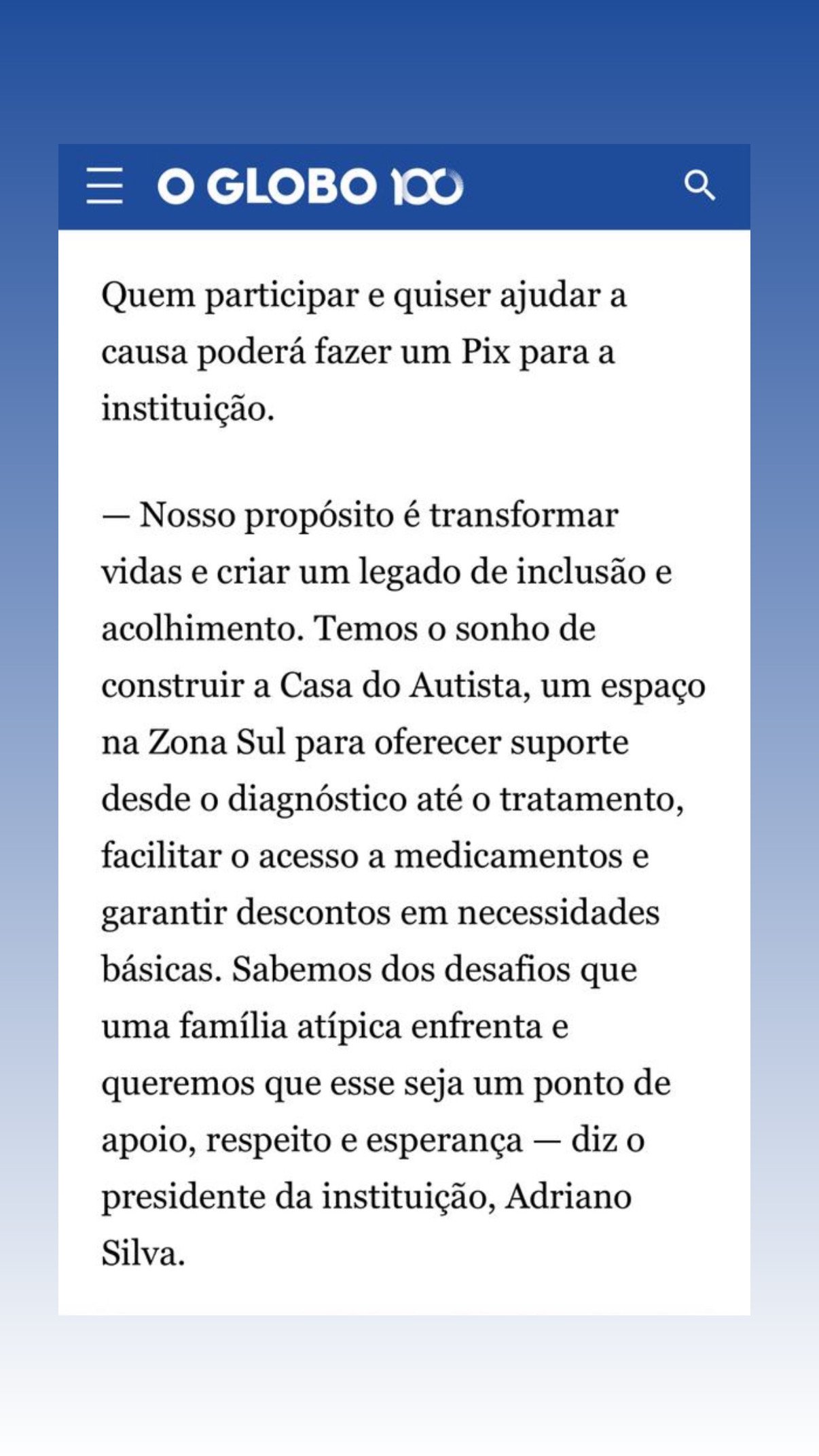 Outro trecho da matéria do Jornal O Globo destacando o trabalho do Vida Curada