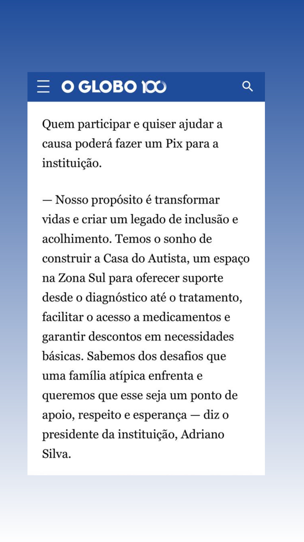 Mais um destaque da matéria do Jornal O Globo